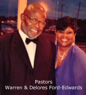 Pastors Warren and Delores Edwards