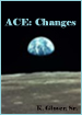 ACE:Changes